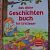 Das dicke Geschichten Buch für Erstleser